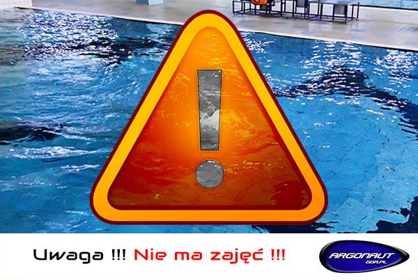 Uwaga !!! Nie odbędą się zajęcia na pływalni !!!