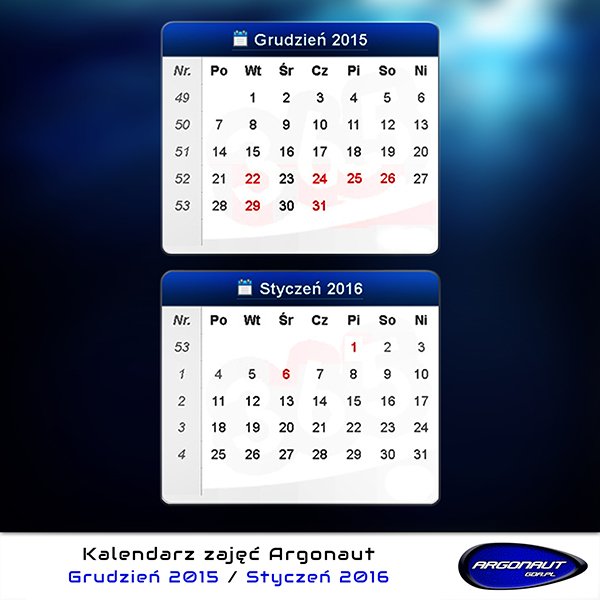 Kalendarz zajęć Argonaut Grudzień 2015 / Styczeń 2016