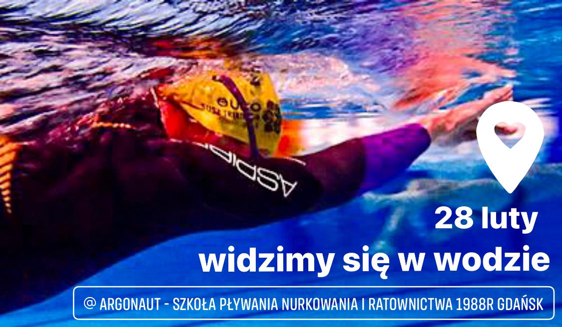 28 lutego 2022 powracamy, od dziś pływamy !
